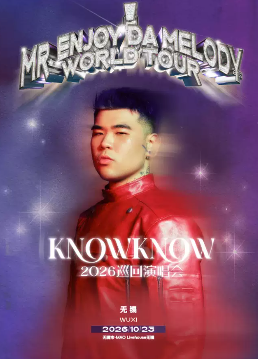 KNOWKNOW Mr.Enjoy Da Melody 2026巡回演唱会无锡站海报